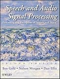 Speech and audio signal processing : processing and perception of speech and music