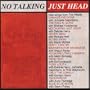 No Talking Just Head