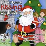 I Saw Mommy Kissing Santa Claus