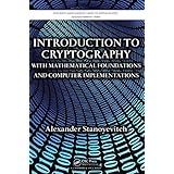 introduction to cryptography with mathematical foundations and computer implementations discrete mathematics