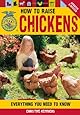 How to Raise Chickens: Everything You Need to Know, Updated & Revised (FFA)