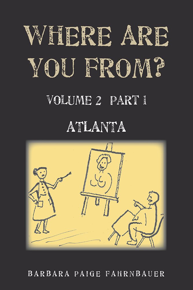 Amazon.com: Where Are You From?: Atlanta eBook: Barbara Fahrnbauer ... Amazon.com: Where Are You From?: Atlanta eBook: Barbara Fahrnbauer ...