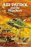 Air Patrol and the hijackers