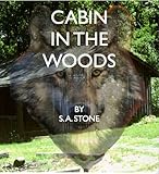 Cabin in The Woods (Southern Cinderellas)