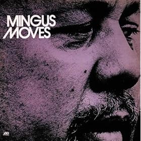  Mingus Moves 