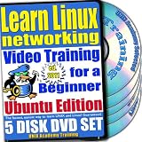 Learn Linux Networking for a Beginner Video Training and Two Certification Exams Bundle, Ubuntu Edition. 5-disc DVD Set, Ed.2011