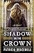 Shadow on the Crown: A Novel