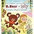 B. Bear and Lolly: Catch That Cookie!