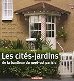 Les cit�s-jardins de la banlieue du nord-est parisien