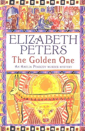 The Golden One (Amelia Peabody Murder Mystery)