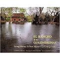 El Rancho De Las Goldondrinas (Living History in New Mexico's La Cienega Valley) (Hardcover)