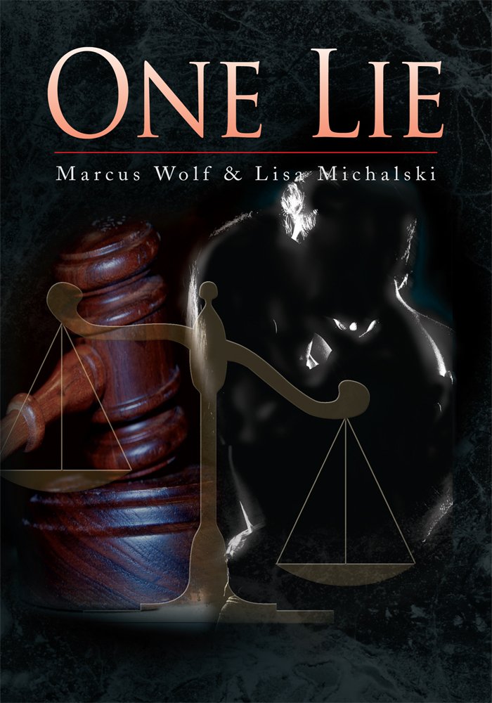 One Lie - Kindle edition by Marcus Wolf, Lisa Michalski ...