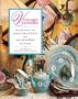 Vintage Vavoom: Romantic Decorating with One-of-a-Kind Finds