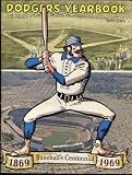 1969 Dodgers Yearbook ** Baseball's Centennial ** 1869 1969 ** Very Rare (DODGERS BASEBALL)