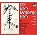 Zen Mind, Beginner's Mind