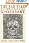 The Sad Tale of the Brothers Grossbart