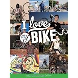I Love My Bike