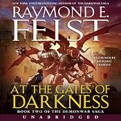 At the Gates of Darkness: Book Two of the Demonwar Saga | Raymond E. Feist