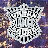 Urban Dance Squad -  Mental Floss for the Globe
