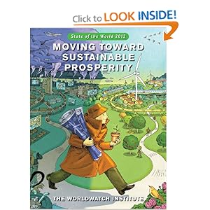 State of the World 2012- Moving Toward Sustainable Prosperity - Michael Renner, Linda Starke 