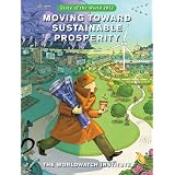 State of the World 2012: Moving Toward Sustainable Prosperity ~ Erik Assadourian