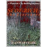 Scot-Rich: The Scorchers ~ T. Anwar Clark