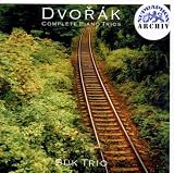 Dvorak - Complete Piano Trios