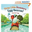 Three Little Dinosaurs Egg Rescue! (Meadowside PIC Books)