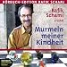 Murmeln meiner Kindheit