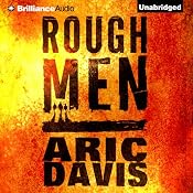 Rough Men | [Aric Davis]
