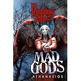 Mad Gods - Predatory Ethics: Book I ~ Athanasios