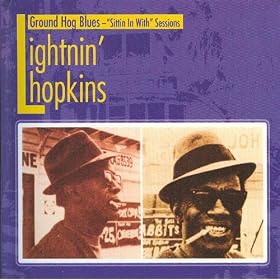 Lightnin' Hopkins - Ground Hog Blues - 'Sitting In With' Sessions