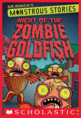 Monstrous Stories #1: Night of the Zombie Goldfish