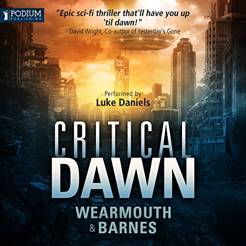Critical Dawn: The Critical Series, Book 1
