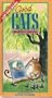 Good Cats/Bad Cats/2 Books in 1