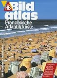 HB Bildatlas Franz&ouml;sische Atlantikk&uuml;ste - Alphons Schauseil Dr.