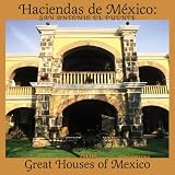 Haciendas de MÃ©xico/Great Houses of Mexico 2010 Square Wall
