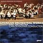 American Orchestral Works