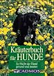 Kr�uterbuch f�r Hunde: So bleibt ihr Hund gesund und munter