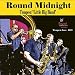 Image of Round Midnight