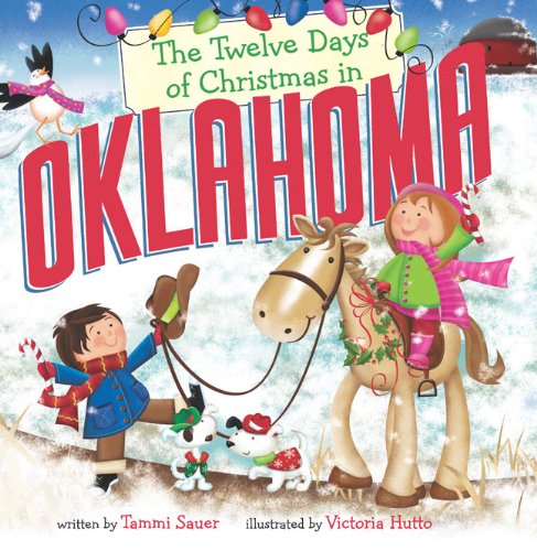 The Twelve Days of Christmas in Oklahoma (The Twelve Days of Christmas in America)