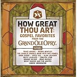 How Great Thou Art ~ Carrie Underwood