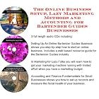 The Online Business Setup, Lazy Marketing Methods, Accounting for Bartender Guides... by J Bowman J Orr