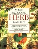 Your Backyard Herb Garden