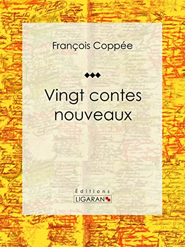 Vingt contes nouveaux (French Edition)