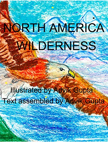 North America WildernessFrom Advik Gupta
