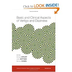 Basic and Clinical Aspects of Vertigo and Dizziness (Annals of the New York Academy of... by Michael Strupp, Bernard Cohen and Ulrich Büttner