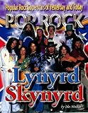 Lynyrd Skynyrd (Popular Rock Superstars of Yesterday and Today)
