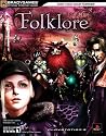 Folklore Official Strategy Guide (Bradygames Strategy Guides) (Bradygames Strategy Guides)