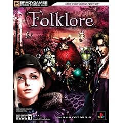 Folklore Official Strategy Guide (Bradygames Strategy Guides) (Bradygames Strategy Guides) (Paperback)